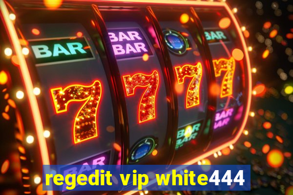 regedit vip white444